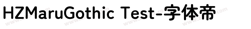 HZMaruGothic Test字体转换